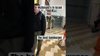 McDonald’s in Israel . The best hamburger. #mcdonalds #shortsviral #trending