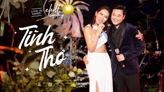 Tình Thơ - Quang Vinh & Lê Uyên Nhy | Chìll Sunday