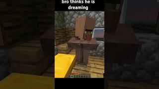 "villager dreaming"