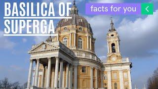 Basilica of Superga facts | Turin | Italy | Amazing Basilicas