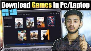 How to Download Games in Pc/Laptop 2024 - [Play Games For Free] - Install Games in Windows