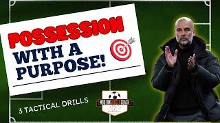 Score Goals with Possession!! (3 Tactical Exercises)