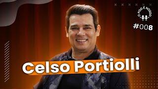 Celso Portiolli - O Pod é Nosso #08