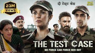 The Test Case | Hindi Full Movie | Nimrat Kaur, Juhi Chawla, Rahul Dev,Anup Soni | Hindi Movies 2024