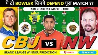 CBJ vs NW Dream11, CBJ  vs NW Dream11 Prediction, CBJ vs NW 10th T10 Match Abu Dhabi T10 League