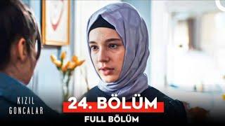 Kızıl Goncalar 24.Bölüm