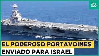 EE.UU. envía poderoso portaviones para Israel: La potente capacidad militar del ejército israelí