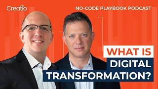 What is digital transformation | Isaac Sacolick | Creatio