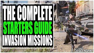 Watch Before Playing the First Descendant NEW Invasion Missions! THE COMPLETE STARTER GUIDE!