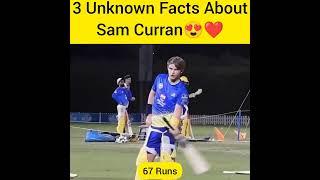 3 Unknown Facts About Sam Curran ️#youtubeshorts #shorts #samcurran #csk #cricketpawri #cricket