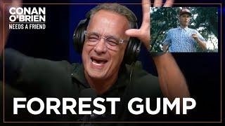 Tom Hanks Didn’t Know If Anyone Would Watch Forrest Gump | Conan O'Brien Needs A Friend