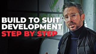 How To Develop Real Estate: Build to Suit Development