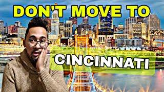 DON'T Move to Cincinnati Ohio Until You Know These 7 Things