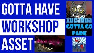 XUCABOA'S GOTTA GO PARK | Cities: Skylines MUST HAVE Workshop Asset | Larry Skylines