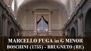 Organo Boschini (1755) - Cavalletti (1814), Brugneto (RE), B.Marcello, Fuga, Andrea Chezzi