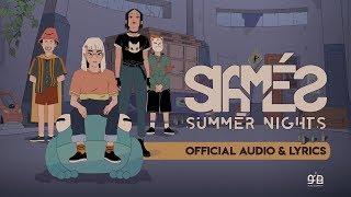 SIAMÉS "Summer Nights" [Official Lyric Video]