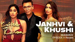 Koffee With Karan Season 8 Episode 11 I Janhvi Kapoor & Khushi Kapoor