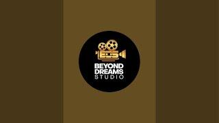 BEYOND DREAMS STUDIO is live