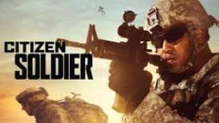 Citizen Soldier .Full Doco