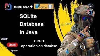 SQLite Database for Java in IntelliJ IDEA | Step-by-Step Tutorial with CRUD Operations