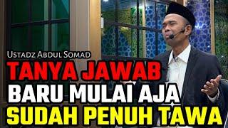 tanya jawab baru mulai aja sudah penuh tawa ustadz abdul somad terbaru uas