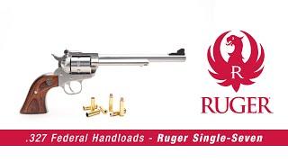 .327 Federal Handloads In a Ruger Single-Seven