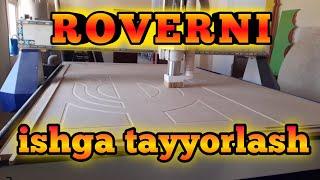 CNC ROVER stanok bilan tanishish va ishga tayyorlash Rover yurguzish sirlari