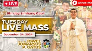 TUESDAY FILIPINO LIVE MASS TODAY II 9TH DAY SIMBANG GABI II DECEMBER 24, 2024 II FR. JOWEL GATUS