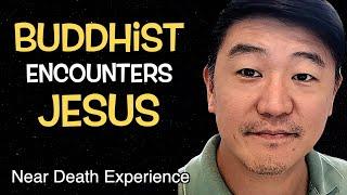 BUDDHIST Died & Encountered Jesus During His Near Death Experience (NDE)