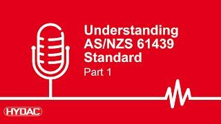 Understanding AS/NZS 61439 Standard - Part 1