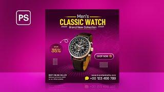 Social Media Advertisement Banner Design | Men's Wrist Watch | Photoshop Tutorial 2023