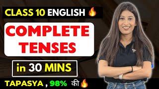 Complete Tenses in 30 Mins  | Class 10 English Grammar | Kriti Sharma