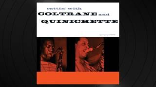 Cattin by John Coltrane from 'Cattin' With Coltrane and Quinichette'