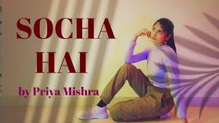 Badshaho: Socha Hai Song | Dance video | Emraan Hashmi , Esha Gupta | Priya Mishra Choreography