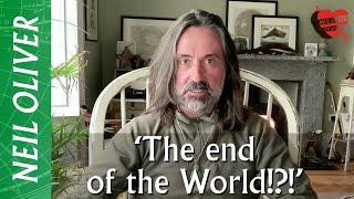 Neil Oliver: The end of the world!?!