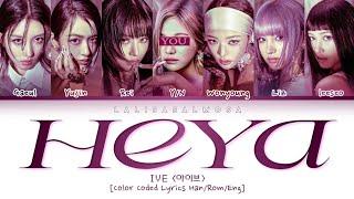 IVE (아이브) & YOU AS A MEMBER | HEYA 헤아아 | [Karaoke 7 members version] (EASY LYRICS)