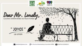 DEAR MR. LONELY - Joyce of La Union | March 24, 2022