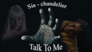 Sia - chandelier (Talk To Me)