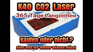 K40 co2 Laser : Alles was ihr wissen müsst! Wie macht er sich nach einem Jahr?