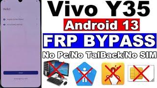 Vivo Y35 FRP Bypass Android 13 | Vivo Y35 Google Account Lock Bypass TalBack Not Working Without Pc