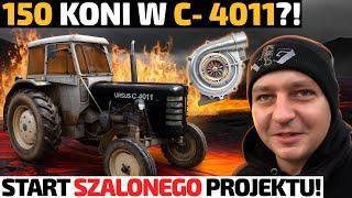 150 KONI w URSUSIE C- 4011/C-360 ?! To MOŻLIWE ?!  Ruszył SZALONY Projekt URSUSA !!