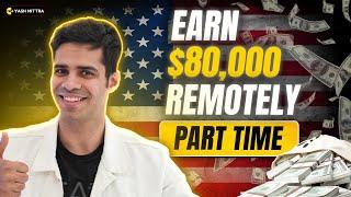 US Company WFH: Earn 80,000 per month working (Part Time) || Work from home