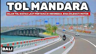 JALAN TOL DIATAS LAUT - TOL BALI MANDARA