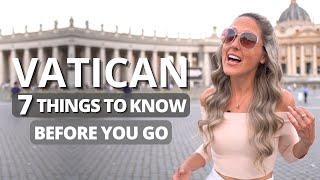 Visiting The Vatican Tips: 7 Things To Know Before You Go ️