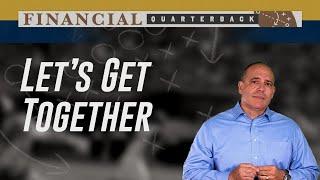 Let's Get Together – Richard E. Reyes, CFP | Retirement Orlando