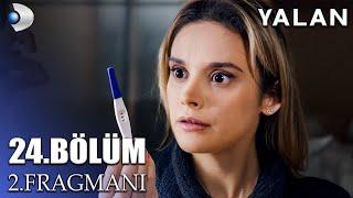 YALAN 24.BÖLÜM 1. FRAGMANI / FİNAL Mİ ? KİM HAMİLE ?