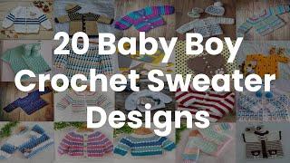 20 Baby Boy Sweater Designs, Crochet Designs and Ideas, Latest Crochet Sweater Designs, Boy Sweaters