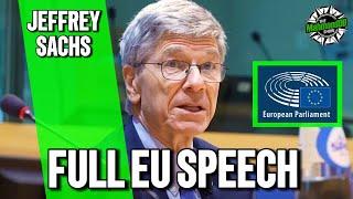 US-Israeli Wars, Dismantling NATO, European Independence | EU Parliament Speech | Jeffrey Sachs