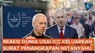 Begini Reaksi Dunia terhadap Surat Penangkapan Netanyahu