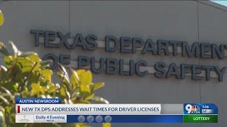 Texas DPS address wait times for driver's licenses